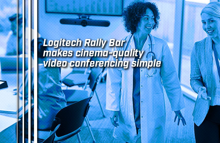 Logitech Rally Bar makes cinema-quality video conferencing simple