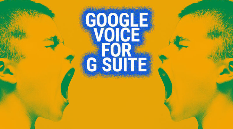 Introducing Google Voice for G Suite