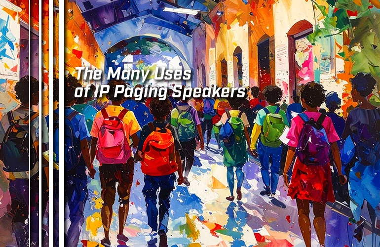 The Many Uses of IP Paging Speakers