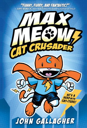 Max Meow Book 1: Cat Crusader Hardcover