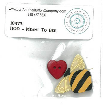 Meant To Bee Button Pack (HOD)10473.G / 20-1711.