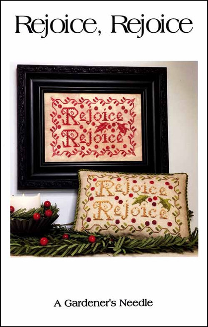Rejoice, Rejoice / A Gardeners Needle