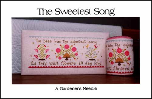 The Sweetest Song / A Gardeners Needle