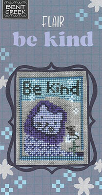 Flair Be Kind / Bent Creek