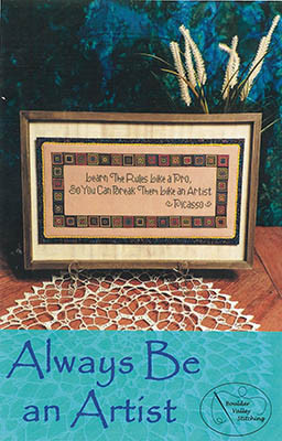 Always Be An Artist / Boulder Valley Stitching
