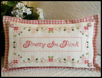 Pretty In Pink / Country Cottage Needleworks
