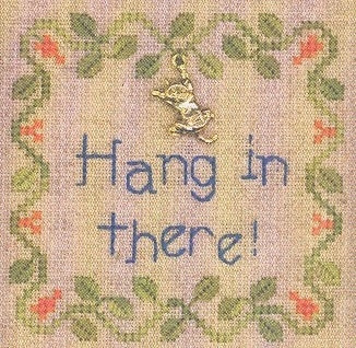 Hang In There / Elizabeth's Designs