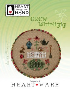 Grow Whirligig / Heart In Hand Needleart