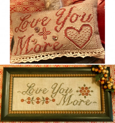 Love You More (2 Designs) - Plain & Fancy Collection / Homespun Elegance Ltd