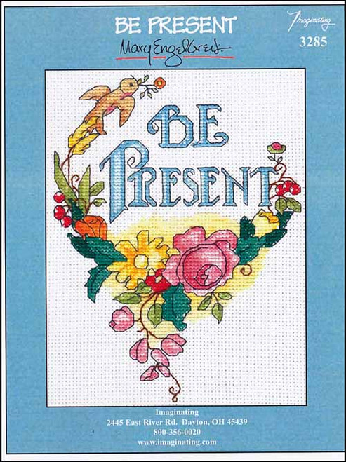Be Present / Imaginating