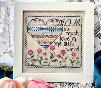 Mom, So Much Love / Jan Hicks Creates