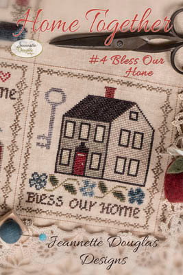 Home Together 4 Bless This Home / Jeannette Douglas Designs