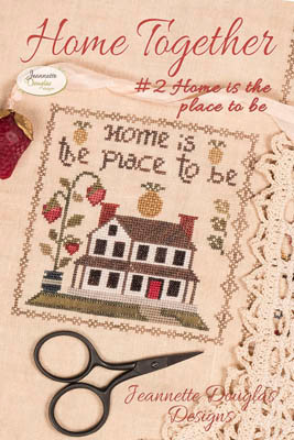 Home Together 2 Home Is The Place To Be / Jeannette Douglas Designs