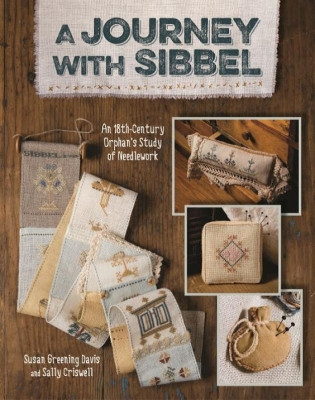 A Journey With Sibbel By Susan Greening Davis And Sally Criswell / Kansas City Star Quilts