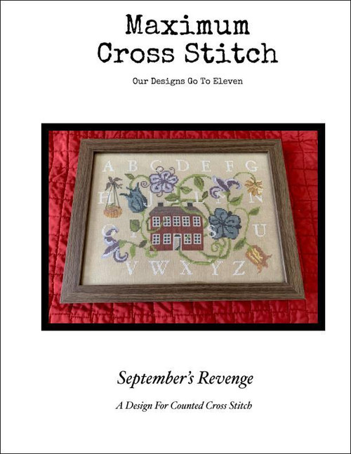 September's Revenge / Maximum Cross Stitch