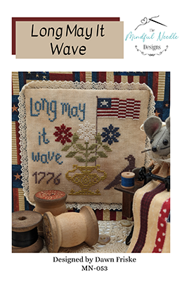 Long May It Wave / Mindful Needle