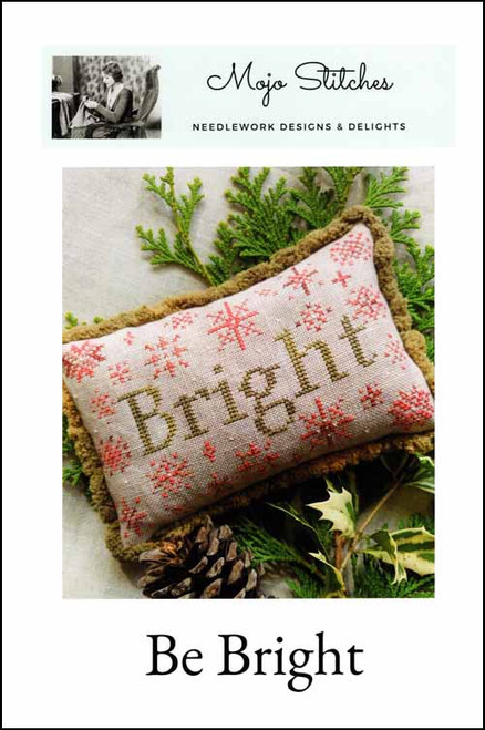 Be Bright / Mojo Stitches
