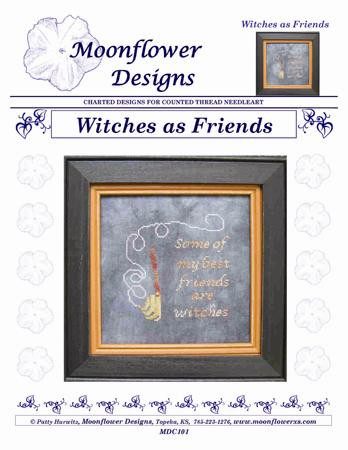 Witches As Friends / Moonflower Designs