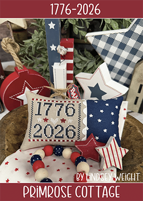 1776 - 2026 / Primrose Cottage Stitches