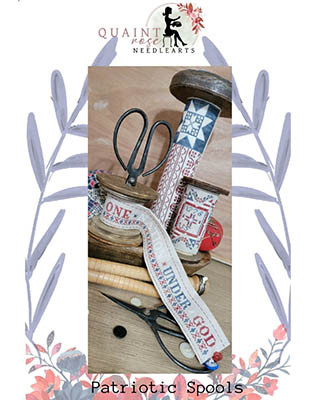 Patriotic Spools / Quaint Rose Needle Arts