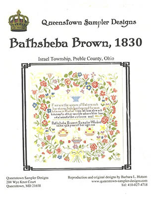 Bathsheba Brown 1830 - Ohio / Queenstown Sampler Designs
