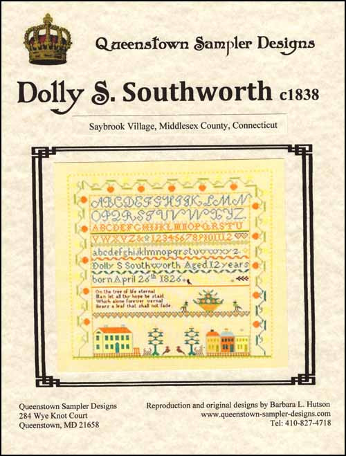 Dolly S. Southworth c1838 / Queenstown Sampler Designs