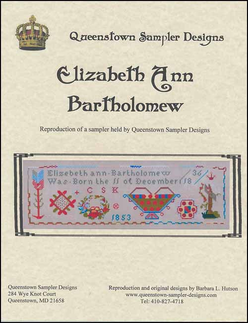 Elizabeth Ann Bartholomew 1853 / Queenstown Sampler Designs
