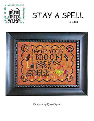 Stay A Spell / Rosewood Manor