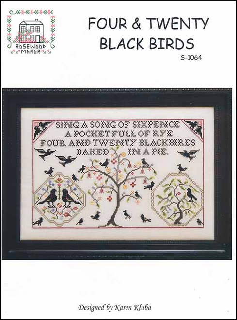 Four & Twenty Blackbirds / Rosewood Manor