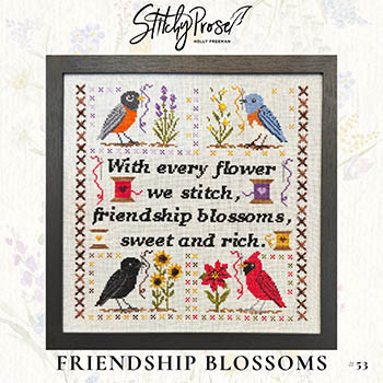 Friendship Blossoms / Stitchy Prose