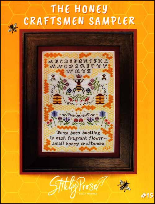 The Honey Craftsmen Sampler / Stitchy Prose