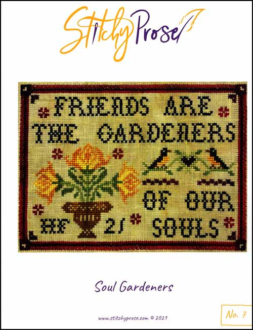 Soul Gardeners / Stitchy Prose