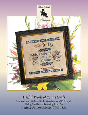 Useful Work Of Your Hands / Cross Stitch Antiques