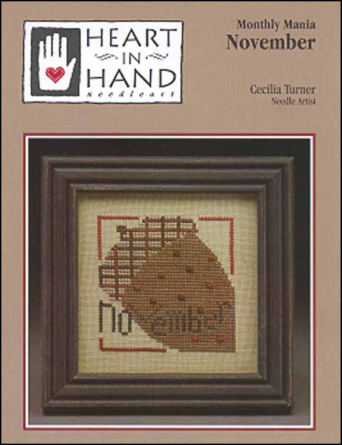 Monthly Mania: November / Heart In Hand Needleart
