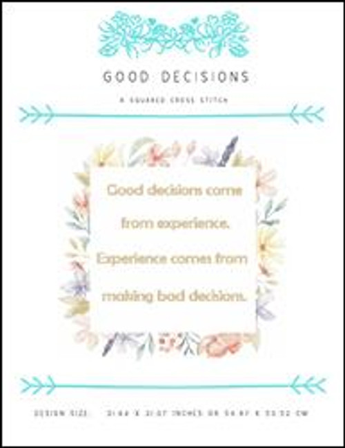 Good Decisions / X Squared Cross Stitch