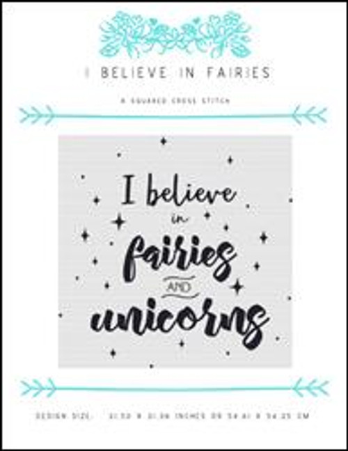 I Believe In Fairies / X Squared Cross Stitch