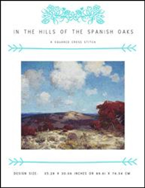 In The Hills Of The Spanish Oaks / X Squared Cross Stitch