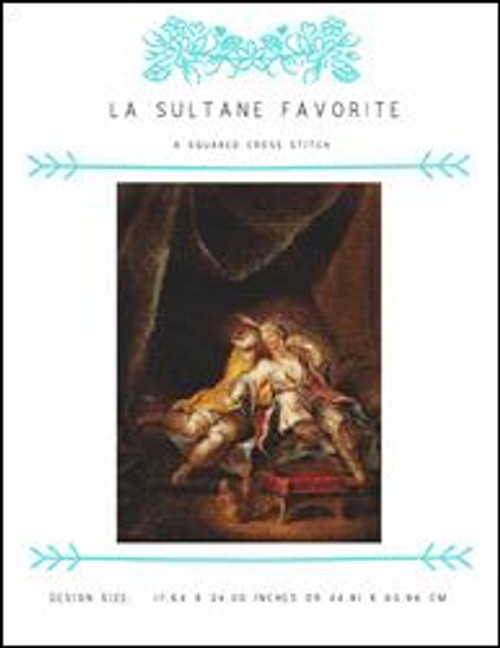 La Sultane Favorite / X Squared Cross Stitch