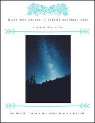 Milky Way Galaxy In Glacier National Park / X Squared Cross Stitch