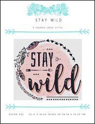 Stay Wild / X Squared Cross Stitch