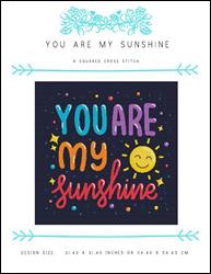 You Are My Sunshine / X Squared Cross Stitch