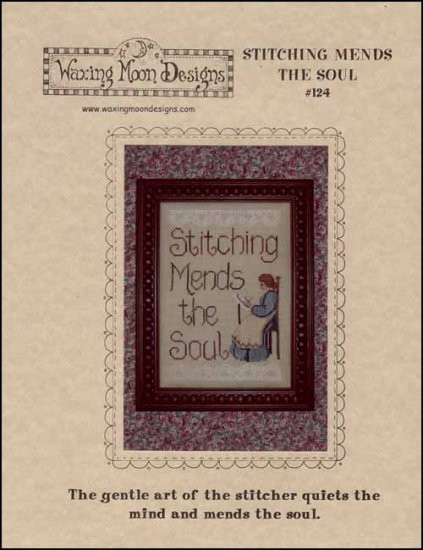 Stitching Mends The Soul / Waxing Moon Designs
