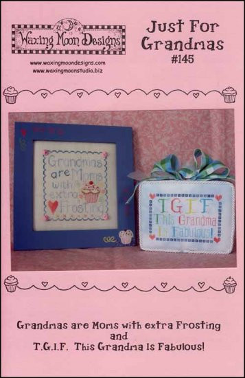 Just For Grandmas / Waxing Moon Designs