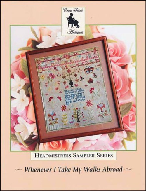 Whenever I Take My Walks Abroad / Cross Stitch Antiques