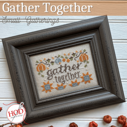 Small Gatherings - Gather Together (3/4) / Hands on Design