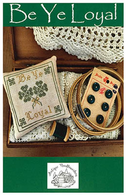 Be Ye Loyal / Antique Needleworkers