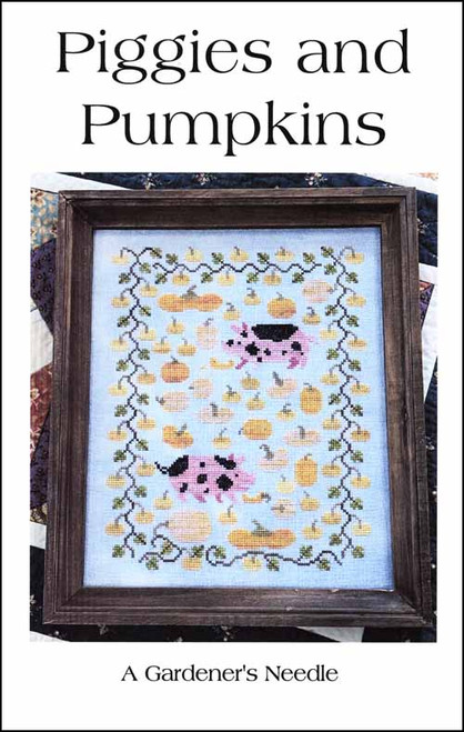 Piggies and Pumpkins / A Gardeners Needle