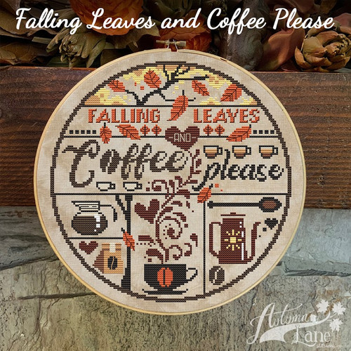 Falling Leaves Coffee Please / Autumn Lane Stitchery