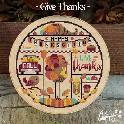 Give Thanks  / Autumn Lane Stitchery