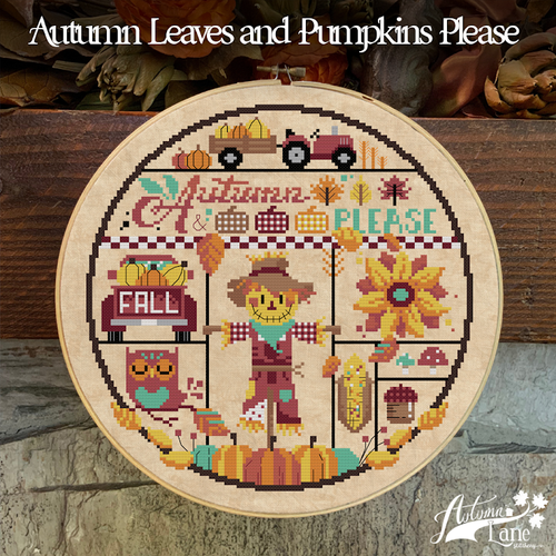 Autumn Leaves Pumpkins Please  / Autumn Lane Stitchery